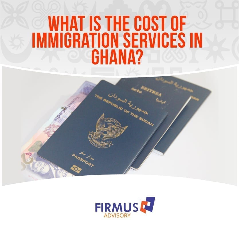 ghana-immigration-services-what-are-the-costs