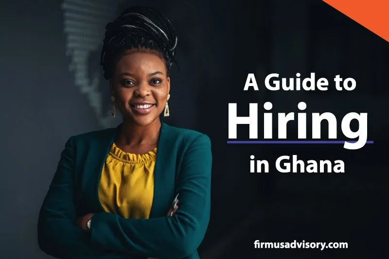 Guide_to_Hiring_in_Ghana_FirmusAdvisory