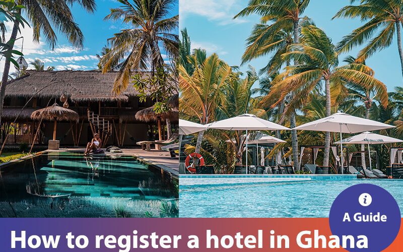 How_to_register_a_hotel_in_Ghana