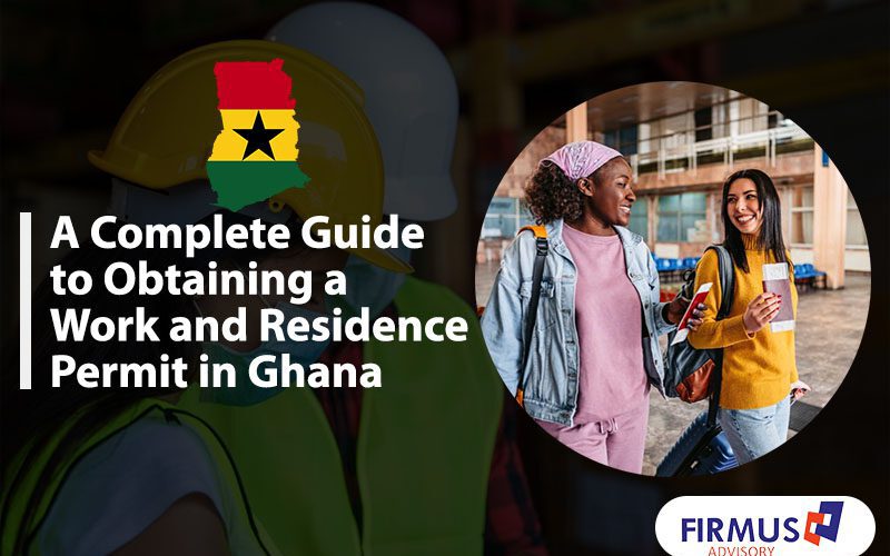 Ghana_Work_Permit_Firmus_Advisory