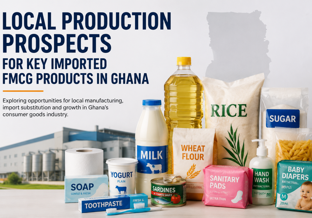 FMCG manufacturing in Ghana investment opportunities